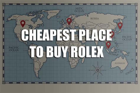 cheapest place to buy a rolex in the world|cheapest rolex watches prices.